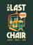 The Last Chair